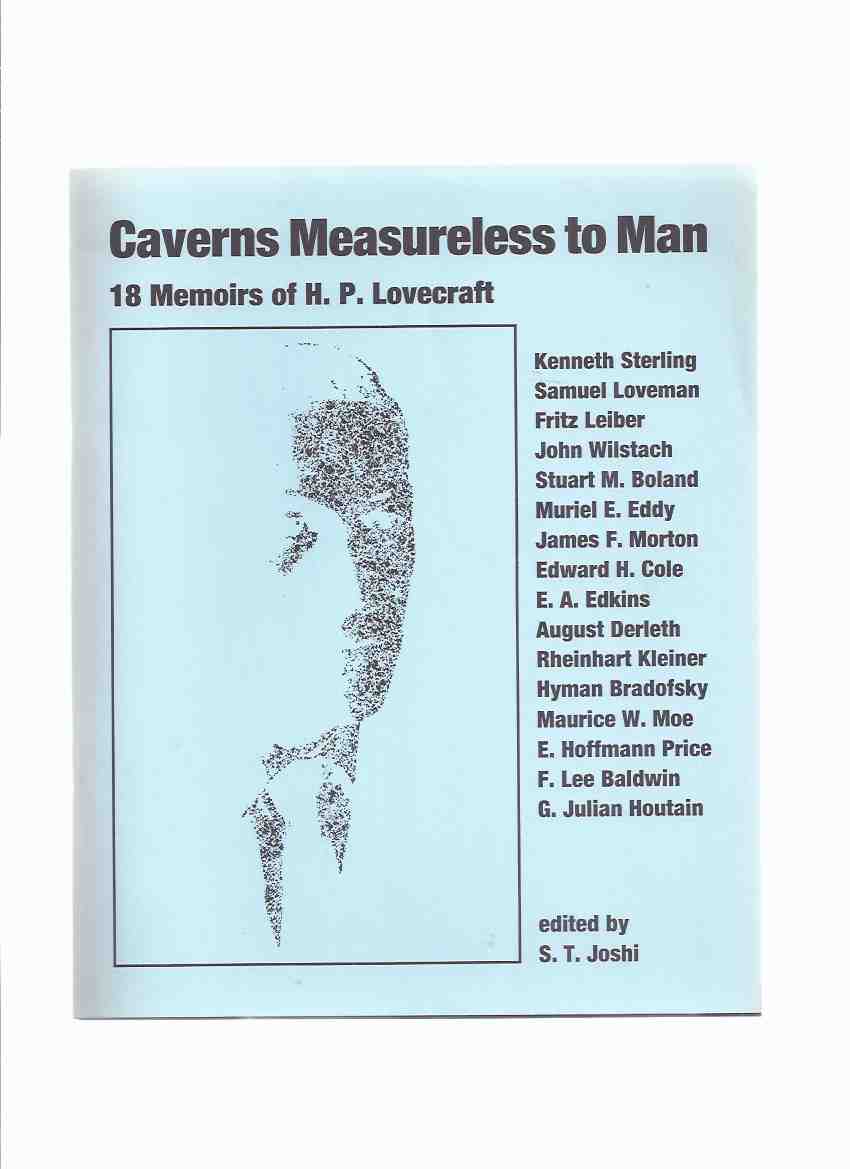 Image for Caverns Measureless to Man: 18 Memoirs of H P Lovecraft / NECRONOMICON PRESS ( Sage of College Street; After a Decade and the Kalem Club; HPL, the Sage of Providence; Biographical Sketch; etc)