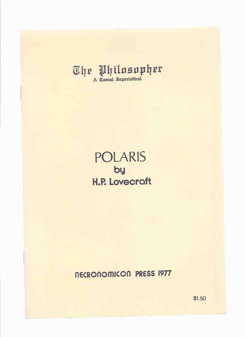 Image for POLARIS, in "The Philosopher", a Casual Periodical ( Facsimile of the December 1920 Edition ) / Necronomicon Press ( H P Lovecraft )(includes The HOUSE By Ward Phillips )