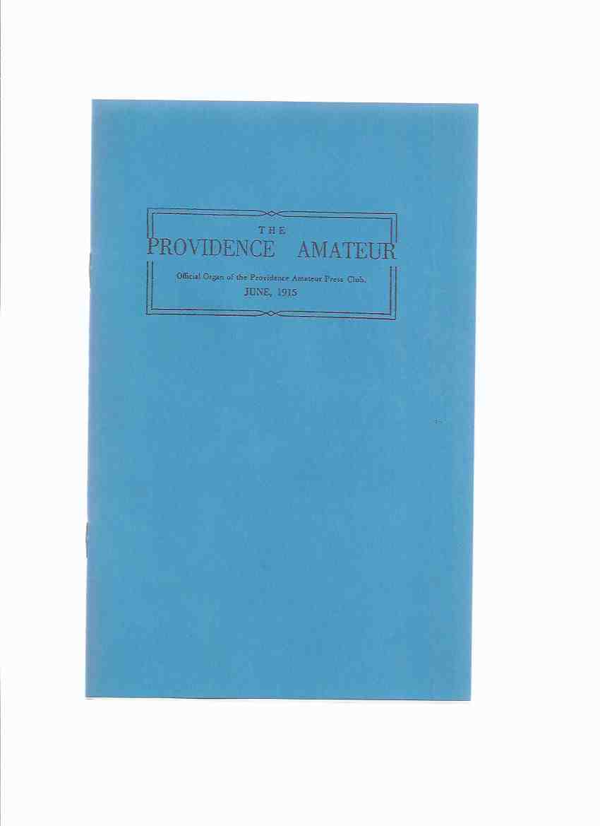 Image for The Providence Amateur, June 1915, Volume 1, # 1 ( Facsimile Edition ) / Necronomicon Press ( H P Lovecraft )