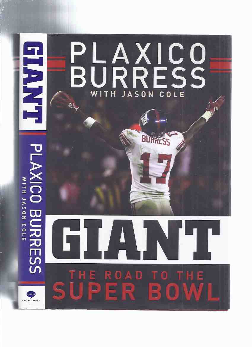 Image for GIANT: The Road to the Super Bowl -by Plaxico Burress -a Signed Copy ( New York Giants / NFL / National Football League )