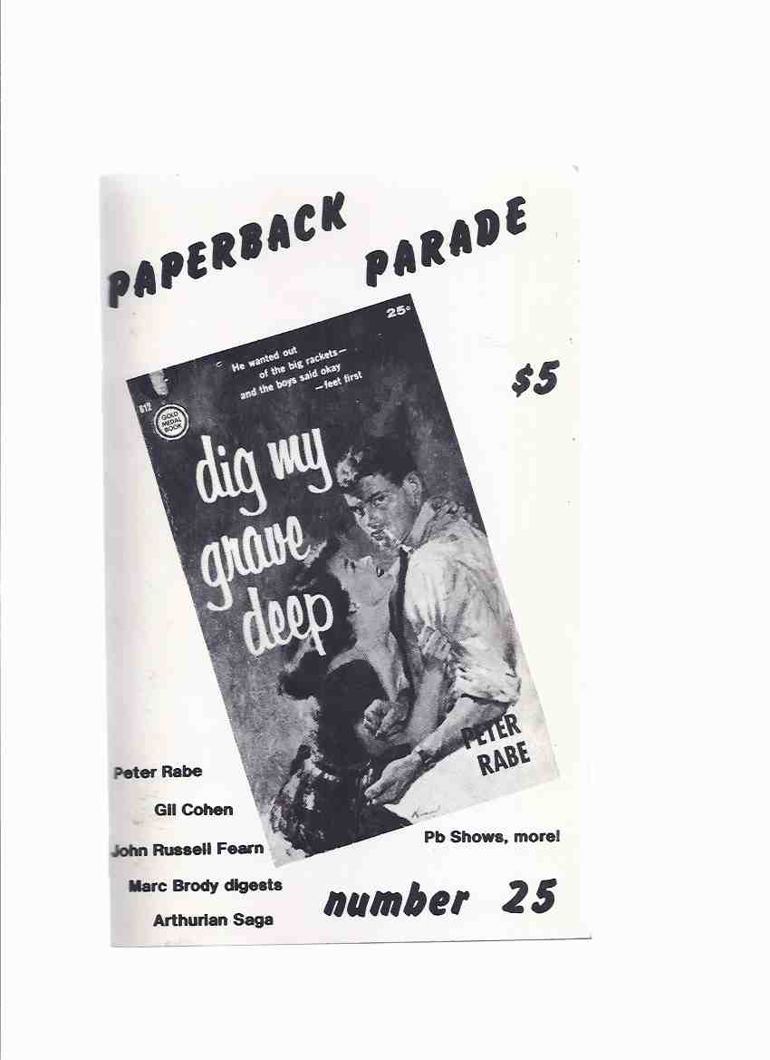 Image for Paperback Parade # 25 (articles on: Peter Rabe; The Executioner; Robert McGinnis; John Russell Fearn Thrillers; Carter Brown Rivals; Arthurian Saga; etc).)