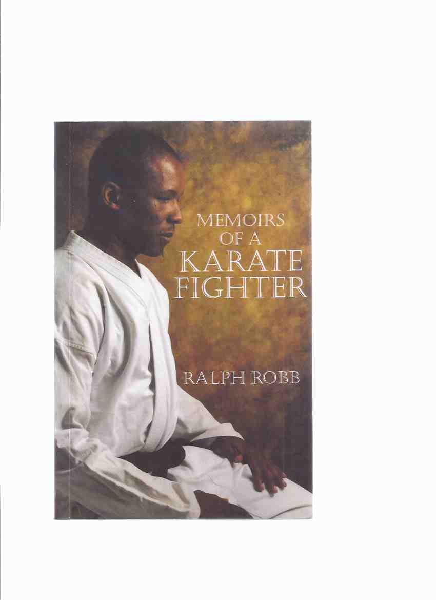 Image for Memoirs of a Karate Fighter ---by Ralph Robb -a Signed Copy