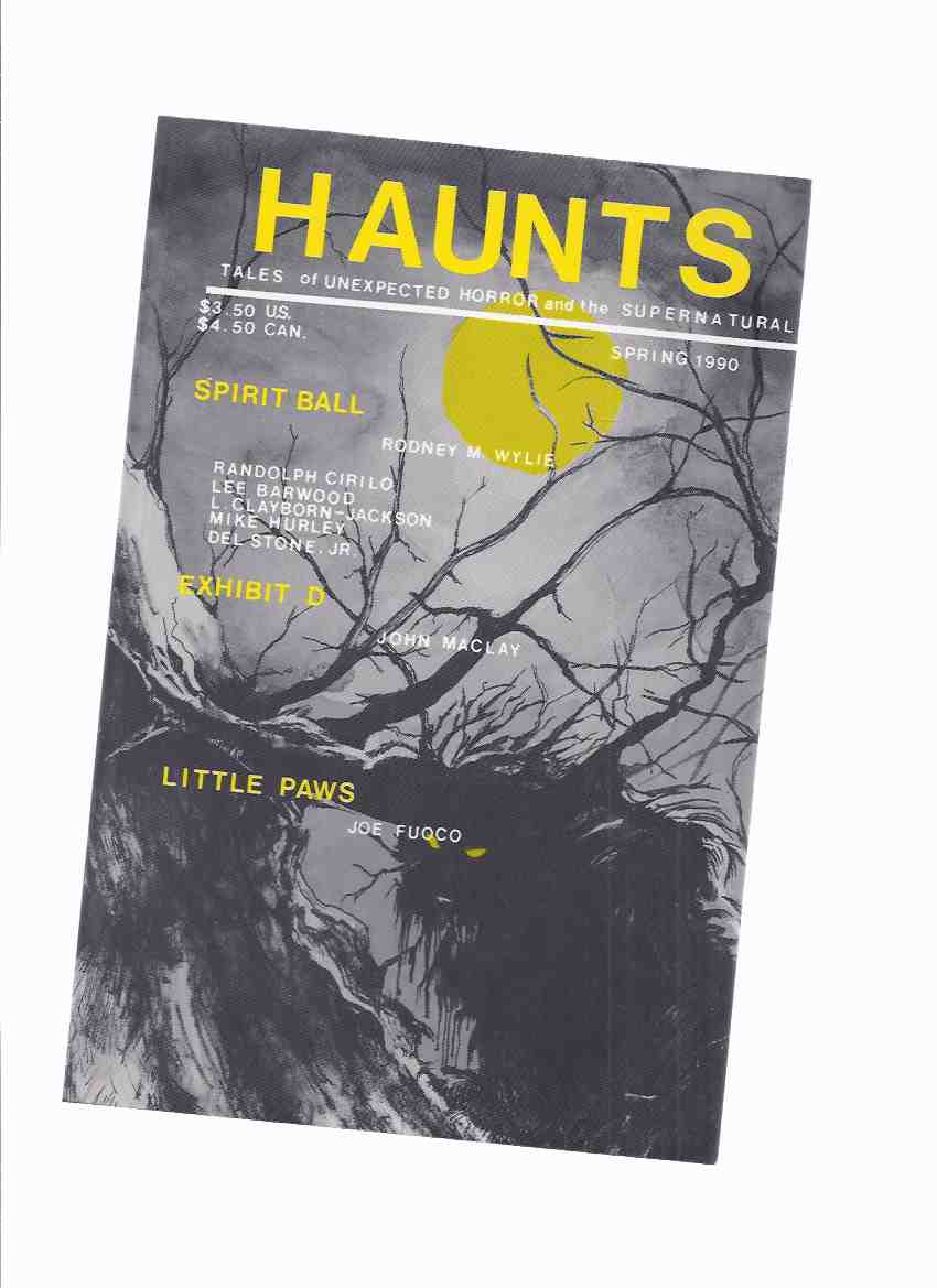 Image for Haunts: Tales of Unexpected Horror and the Supernatural, Spring 1990, # 18