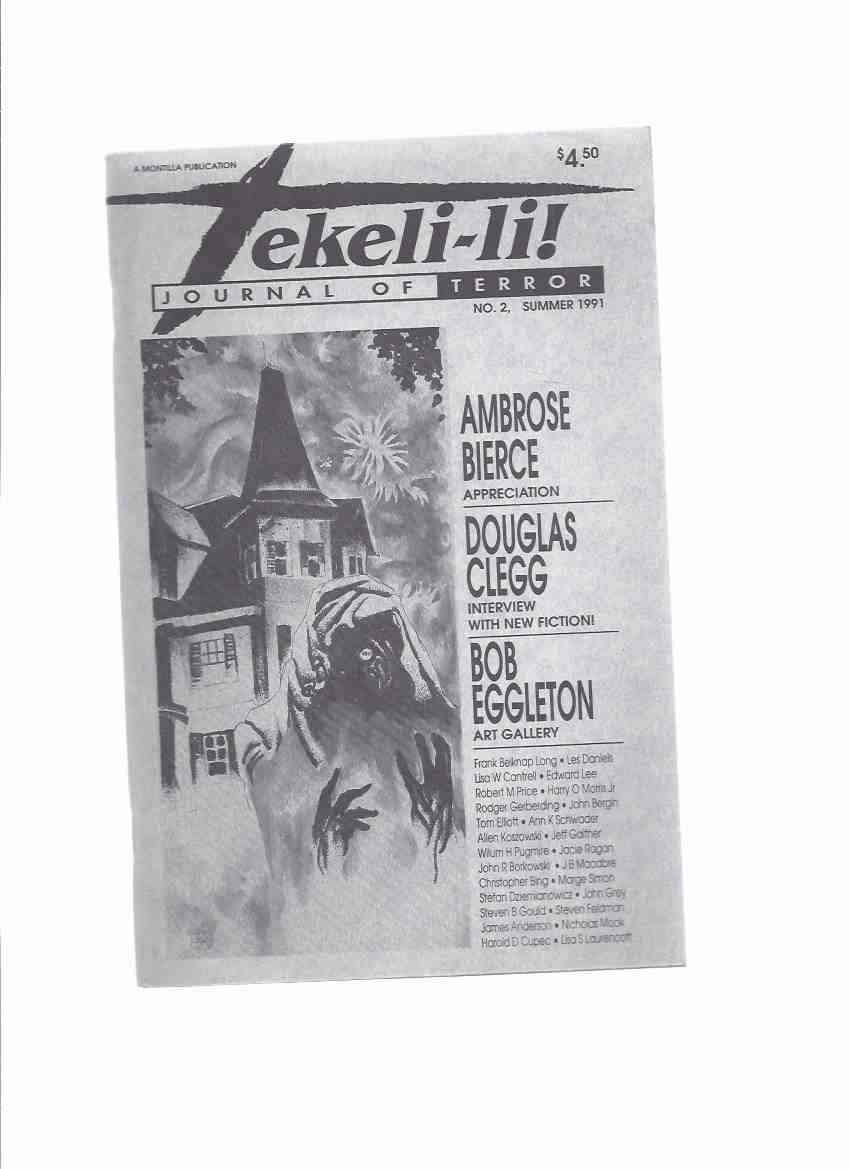 Image for Tekeli-Li: Journal of Terror, # 2, Summer 1991 (inc. Bob Eggleton Art Gallery; Douglas Clegg Interview and Fiction; Ambrose Bierce Appreciation; The Cosmic Fear of H P Lovecraft; etc)