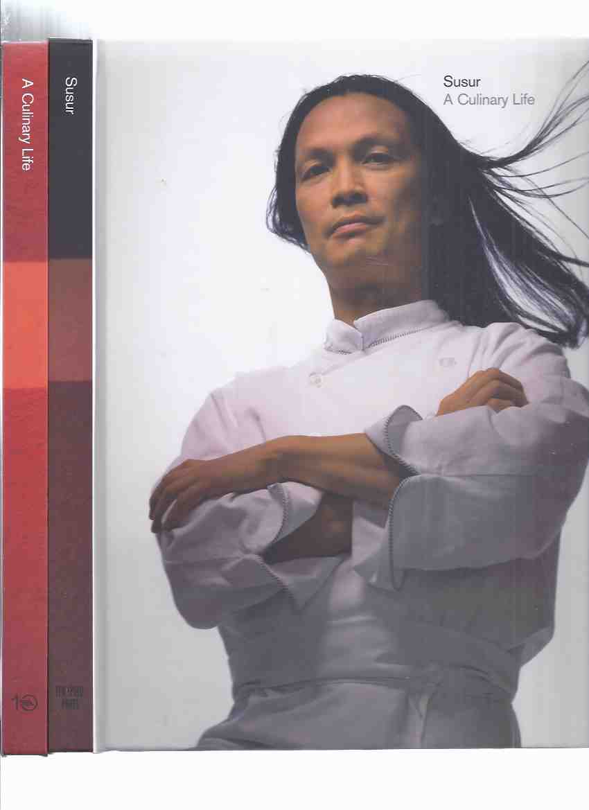 Image for Susur: A Culinary Life, 1.0 ---Book 1 ---bound with Susur: A Culinary Life - 57 Dishes, 2.0 ---by Susur Lee -Signed By Chef Susur Lee ( Cookbook / Cook Book / Recipes )
