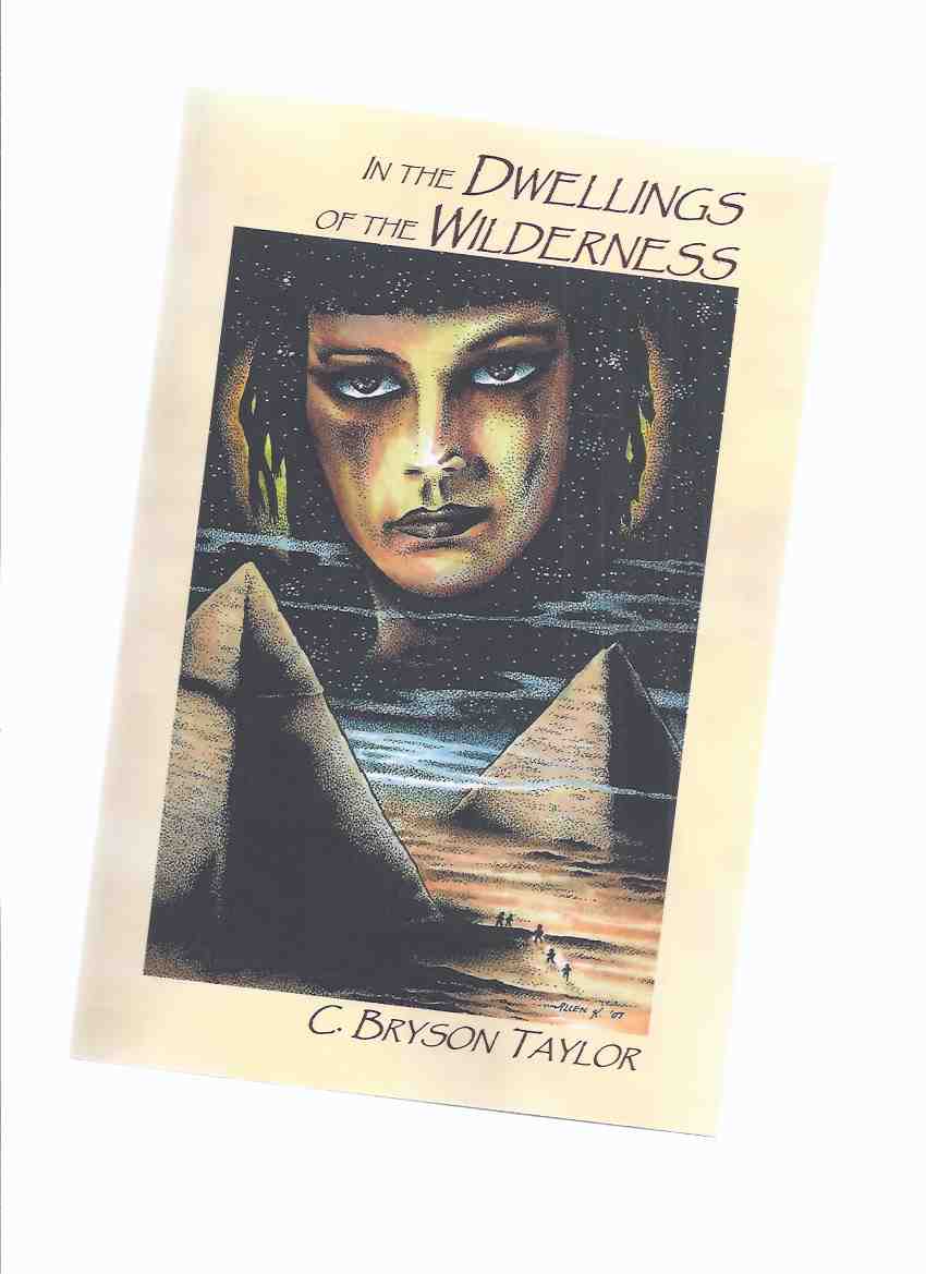 Image for In the Dwellings of the Wilderness -by C Bryson Taylor / The Literary Vampire Series