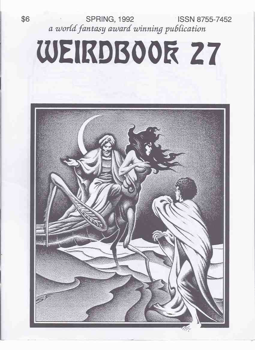 Image for Weirdbook 27 Spring 1992 (inc. Stealer of Dreams By Brian Lumley; Grief By Joseph Payne Brennan; Night Reapers By Annette Curtis Klause; Excalibur By Bob Subiaga;, etc)