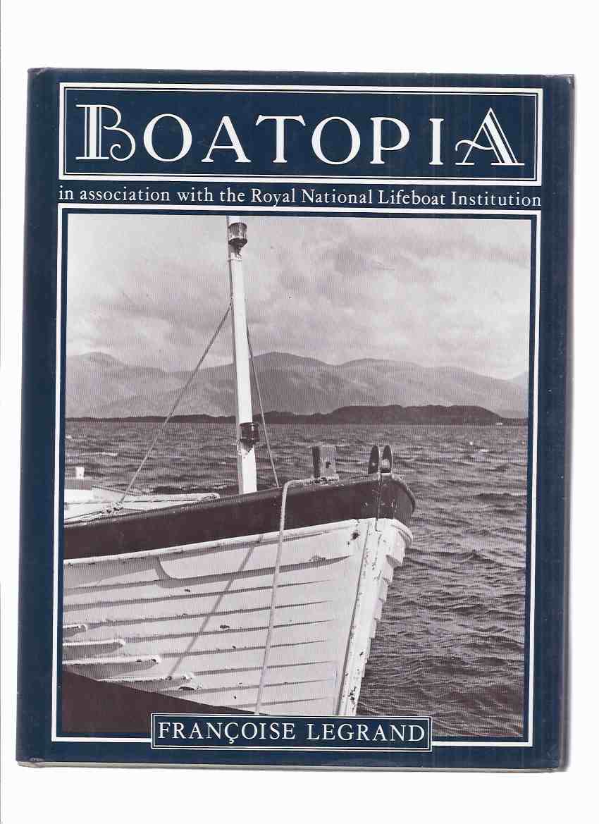 Image for BOATOPIA in Association with the Royal National Lifeboat Association - By Francoise Legrand -a Signed Copy ( RNLA )