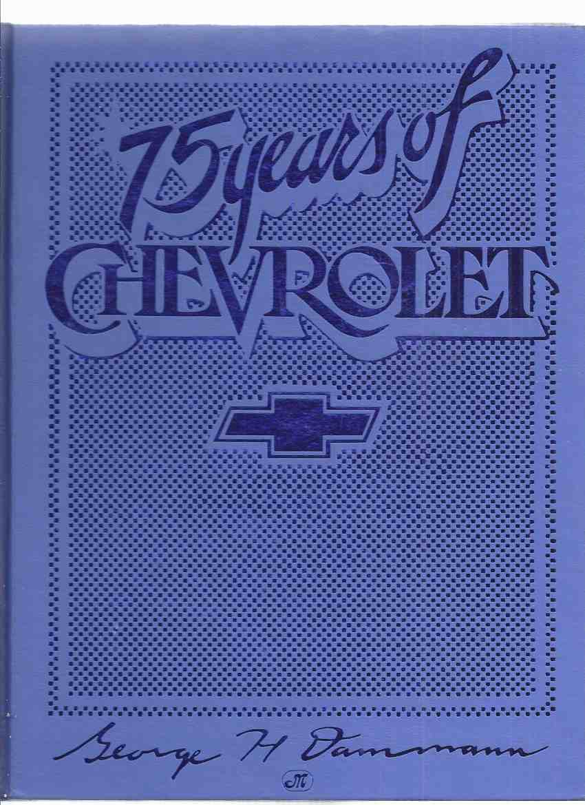 Image for 75 Years of Chevrolet / MotorBooks International ( Cars / Automobiles / History 1912 - 1986 )
