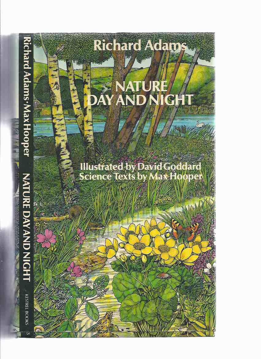 Image for Nature Day and Night -by Richard Adams, Illustrated By David Goddard and Stephen Lee