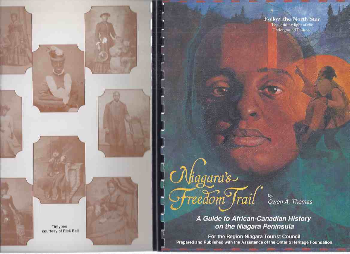 Image for Niagara's Freedom Trail: A Guide to African-Canadian History on the Niagara Peninsula -by Owen A Thomas -a Signed Copy ( Ontario Black / Negro History / Fort Erie, Queenston, Niagara Falls, St Catharines, Niagara-on-the-Lake and Victoria Lawn Cemetery )