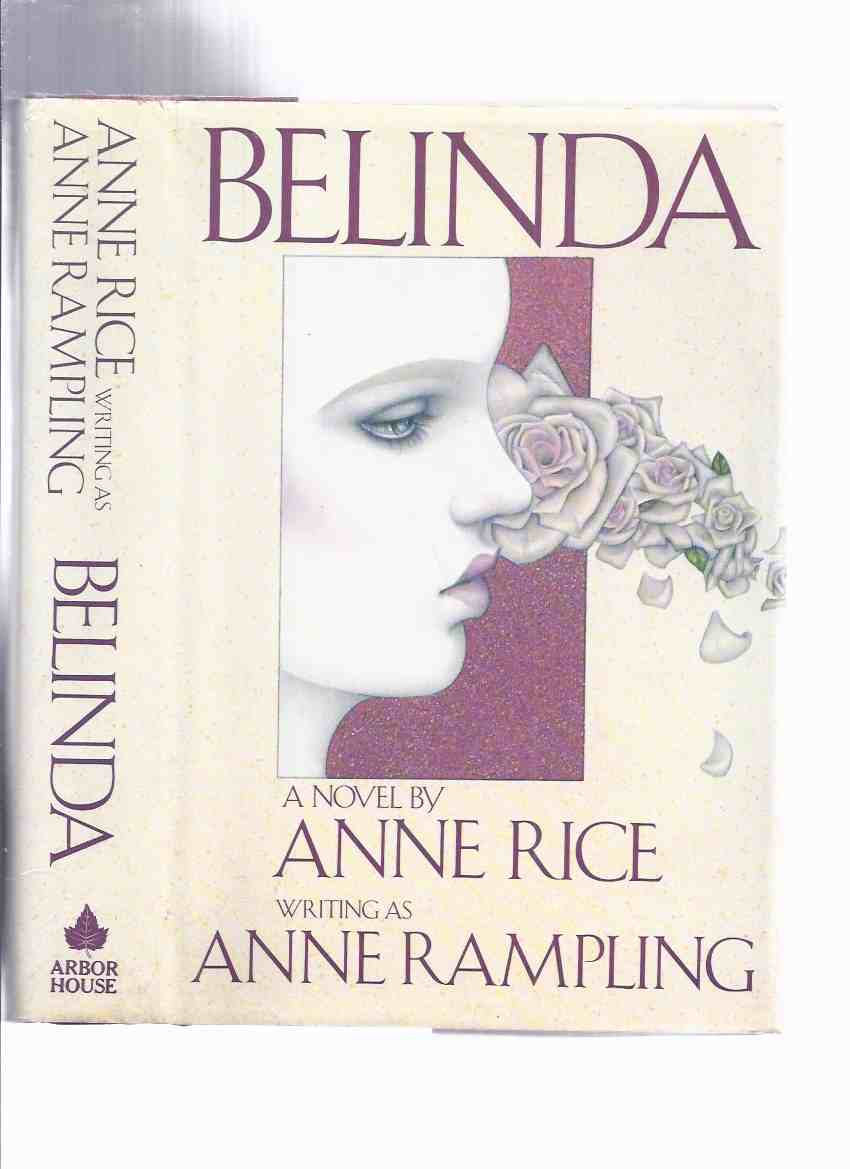 Image for Belinda ----by Anne Rice Writing as Anne Rampling ( Tipped-in Signature )