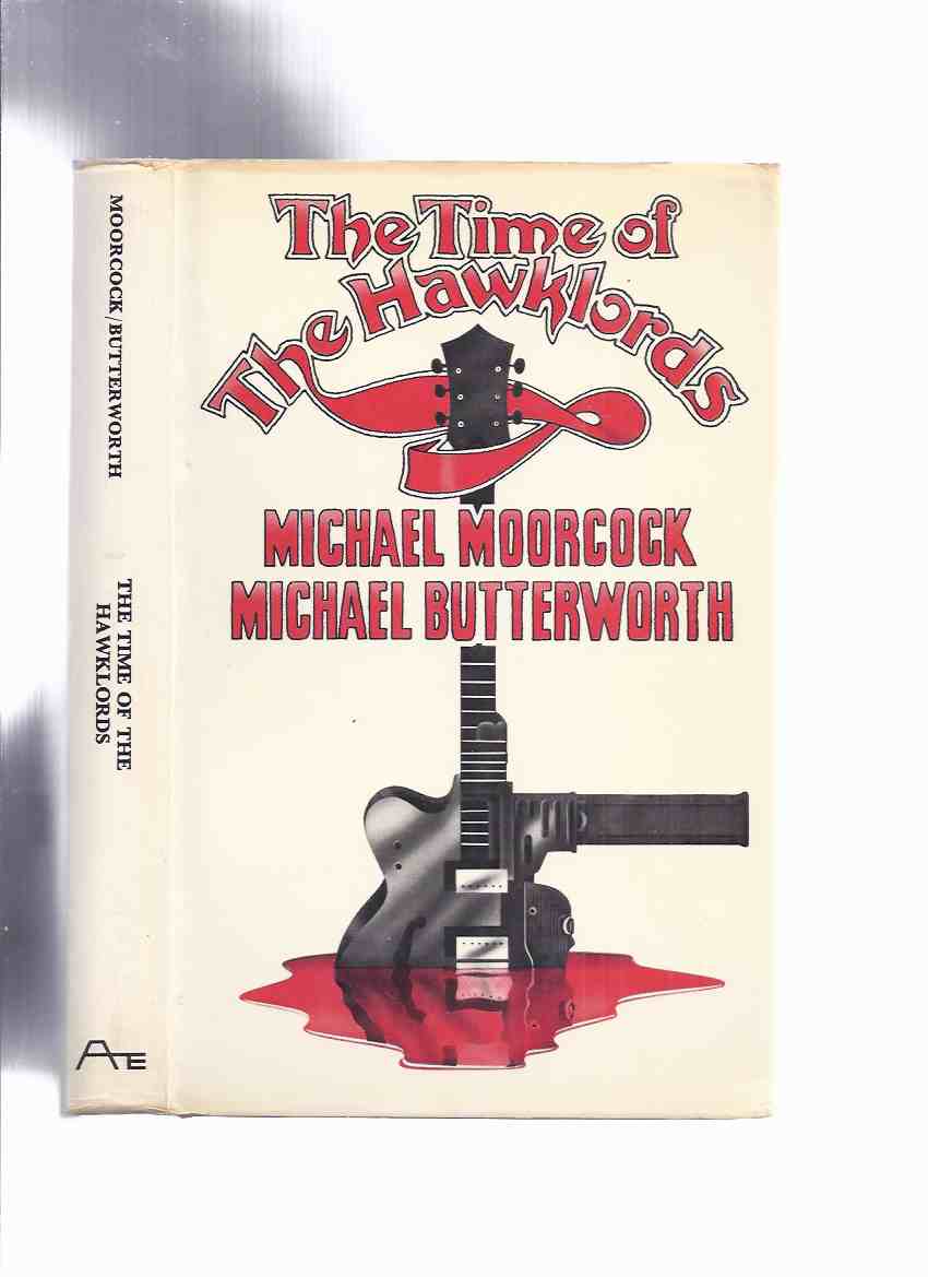 Image for The Time of the Hawklords -by Michael Moorcock (signed) and Michael Butterworth