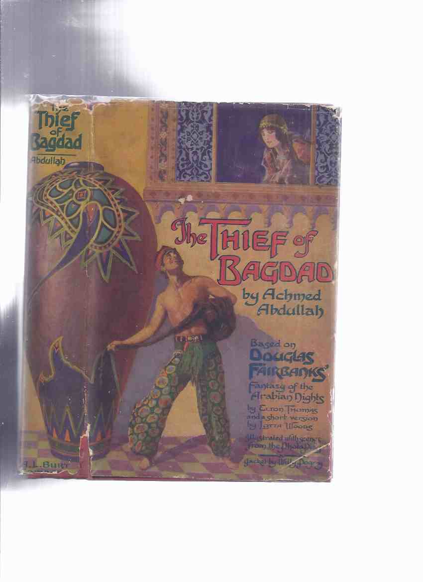 Image for The Thief of Bagdad, Based on Douglas Fairbanks' Fantasy of The Arabian Nights - PHOTOPLAY Edition ( Douglas Fairbanks on Front Panel / Anna May Wong on Rear Panel )