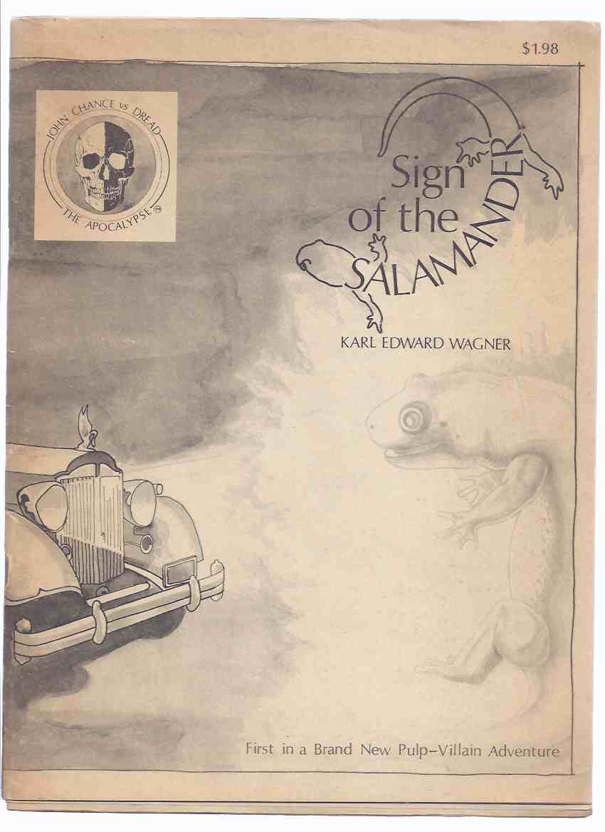 Image for Sign of the Salamander, John Chance Vs. Dread, The Apocalypse, Volume 1, # I, Summer - Fall 1975 -by Karl Edward Wagner -a Signed Copy (later Collected in: Why Not You and I? )