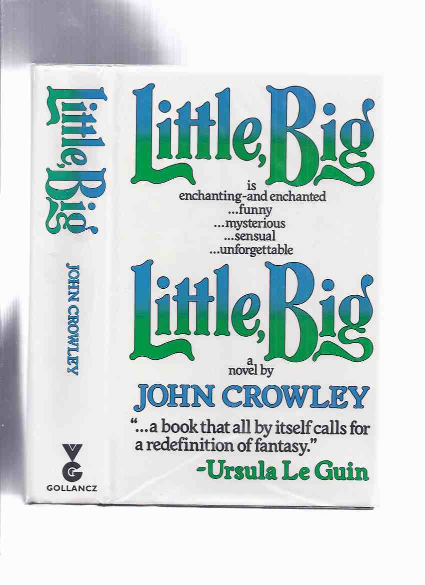 Image for Little, Big ---by John Crowley (aka: Little, Big: or, The Fairies' Parliament ) ( Variant / Export Edition )
