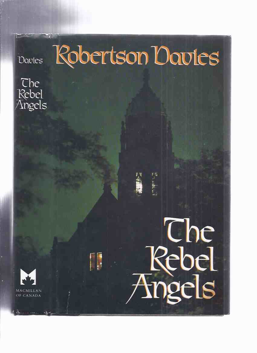 Image for The Rebel Angels ---Book 1 of the Cornish Trilogy --by Robertson Davies --a signed Copy