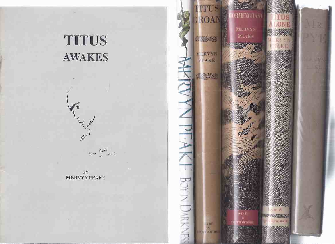 Image for SIX VOLUMES: The Gormenghast Trilogy - Titus Groan -with Gormenghast -with Titus Alone -Book 1, 2, 3 -with Boy in Darkness, TG's Journey from Gormenghast -with Titus Wakes, The Mervyn Peake Review # 23, 1990 ---with Mr Pye (signed)