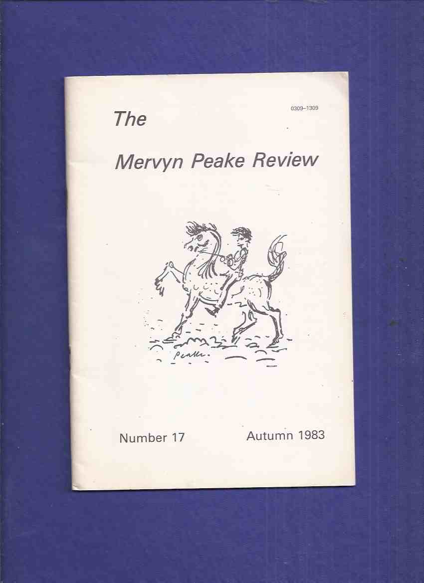 Image for The Mervyn Peake Review / Society, No. 17, Autumn 1983 (inc. Book Illustrations of MP; Maeve Peake, a Portrait; A Bibliographical Checklist; etc)