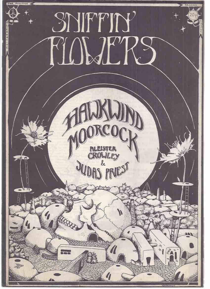 Image for Sniffin' Flowers Number 2 (inc. Gloriana (part 2); Interview with Michael Moorcock on Music (part 2 ); Interview with Hawkwind Members Dave Brock and Bob Carlton; Article on Judas Priest; Article on Aleister Crowley, etc)