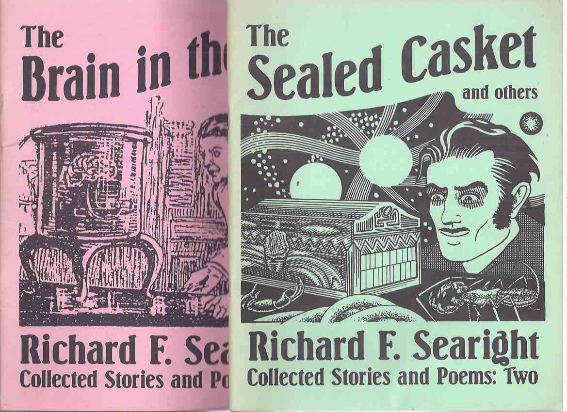 Image for The Brain in the Jar and Others: Collected Stories and Poems, Volume 1 -with The Sealed Casket: Collected Stories and Poems, Volume 2 -by Richard F Searight / Necronomicon Press ( Two Books )(inc. Poetry; The Formula; Cavern of the Dragon; etc)