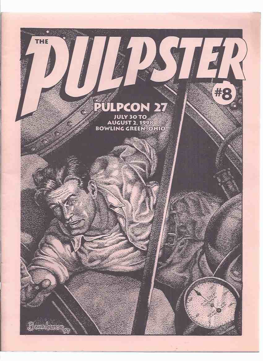 Image for The PULPSTER, Dedicated to Preserving the Pulps, PULPCON 27 (inc. Ghosts and Phantoms; Case of the Disappearing Paintings; Red Finger, the Terror of Spydom; Canada's Uncanny Tales; The Shadow of Evil; etc)