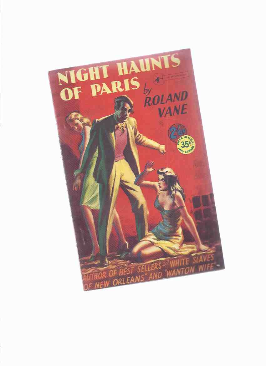 Image for Night Haunts of Paris -by Roland Vane