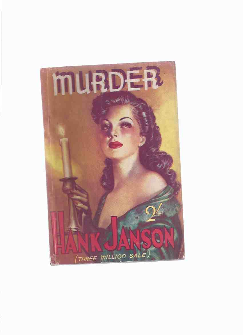 Image for Murder -by Hank Janson, Reginald Heade Cover Art ( aka: Cy / Cyrus Webb )