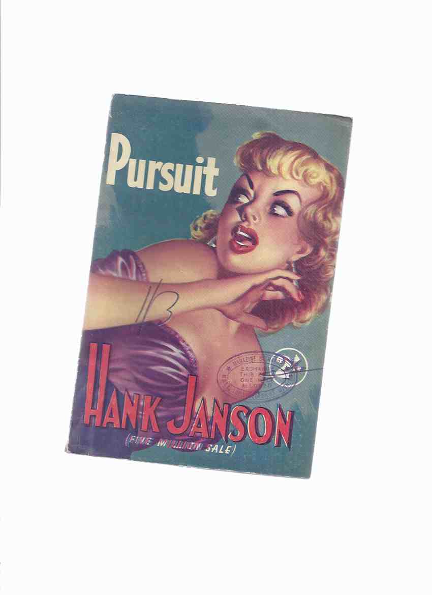 Image for Pursuit -by Hank Janson, Reginald Heade Cover Art ( aka: Cy / Cyrus Webb )
