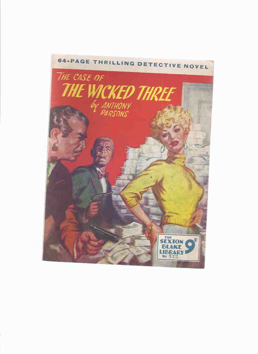 Image for The SEXTON BLAKE LIBRARY, No. 322 - The Case of the Wicked Three ( New Series )