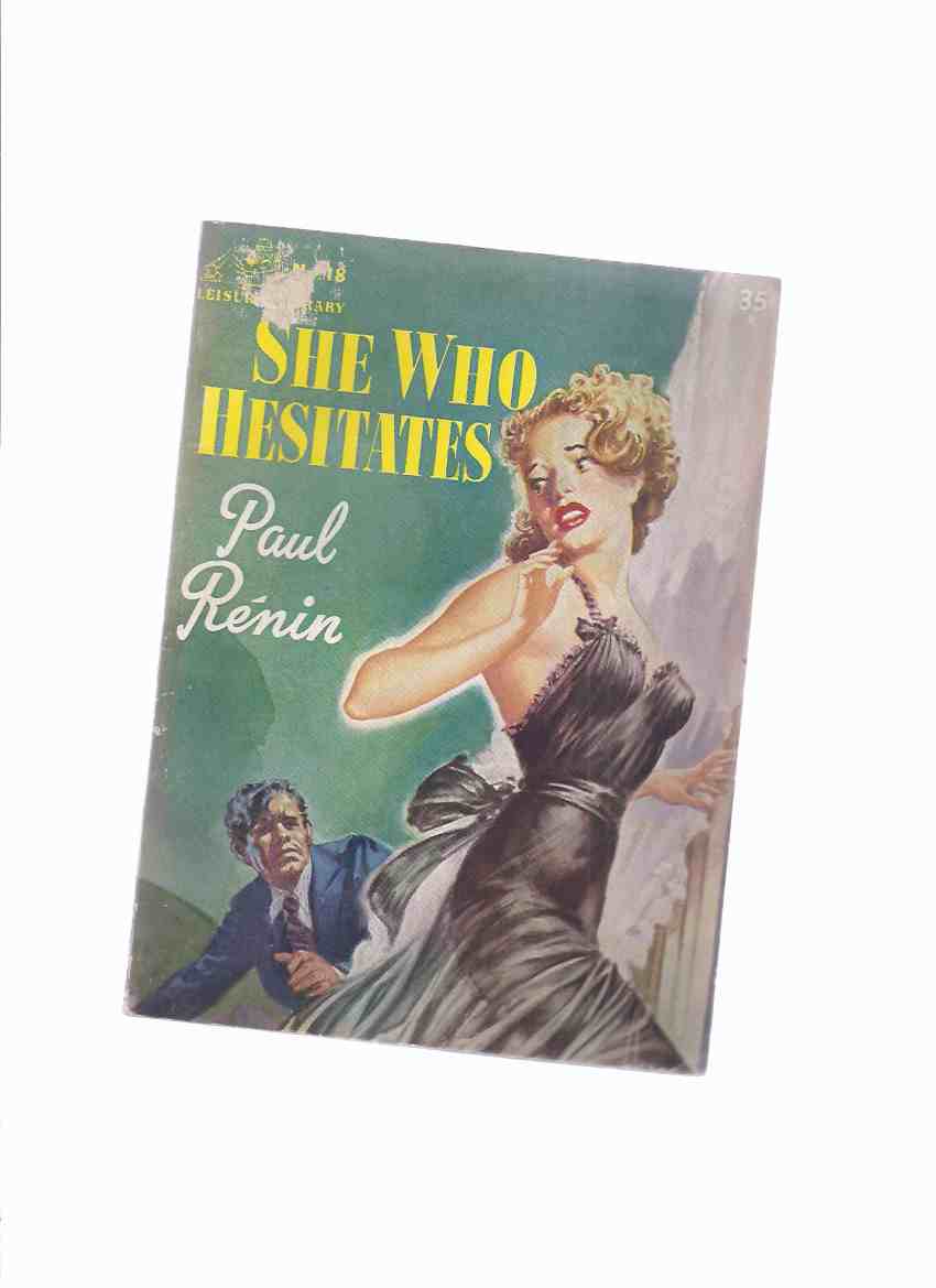 Image for Leisure Library No. 18: She Who Hesitates -by Paul Renin