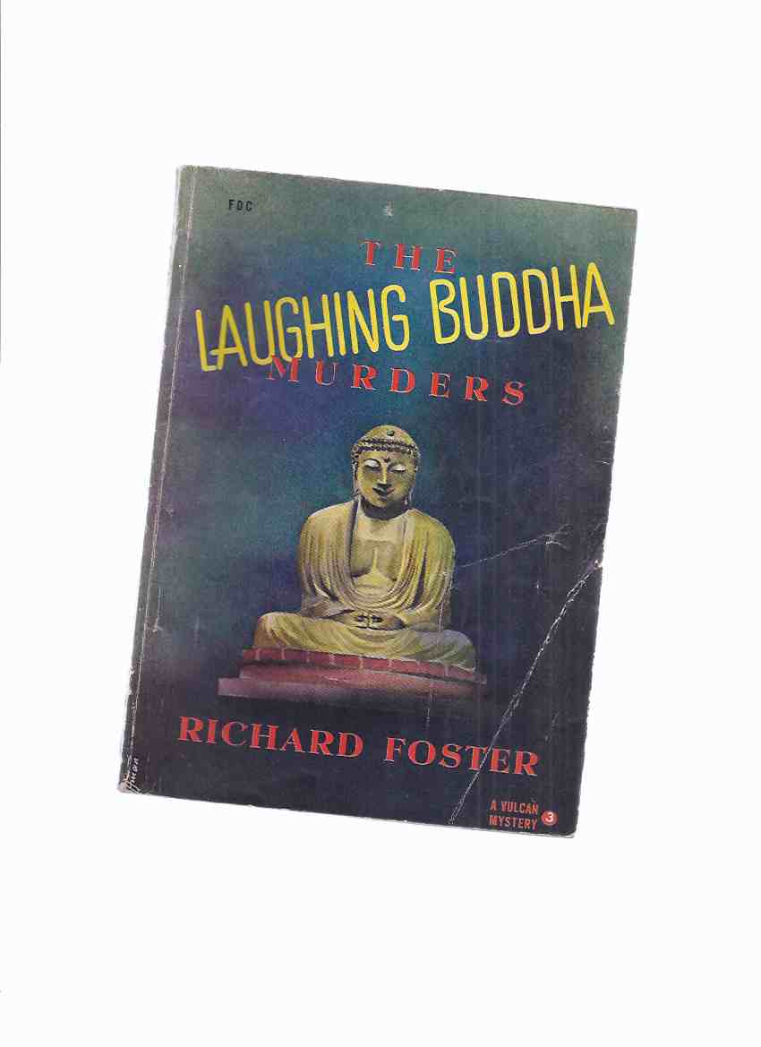 Image for The Laughing Buddha Murders -by Richard Foster / a Vulcan Mystery # 3
