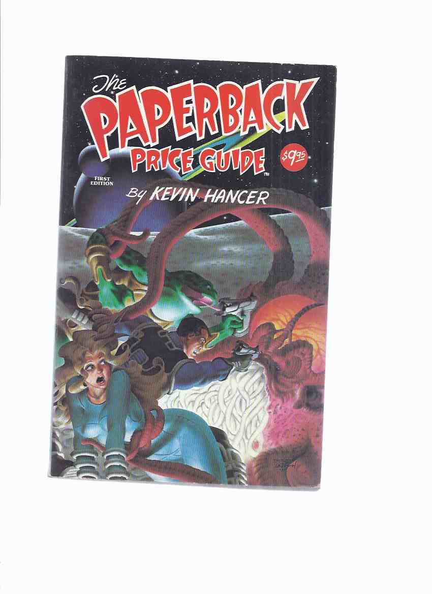 The Paperback Price Guide: First Edition -by Kevin Hancer -a Signed Copy ( PBO / PB Editions / Mass Market Editions ) Image for The Paperback Price Guide: First Edition -by Kevin Hancer -a Signed Copy ( PBO / PB Editions / Mass Market Editions )