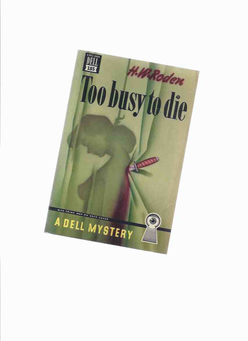 Image for Too Busy to Die -by H W Roden / Dell Mapback Edition ( A Johnny Knight Murder Mystery )