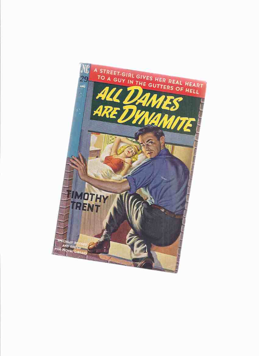 Image for All Dames are Dynamite -by Timothy Trent