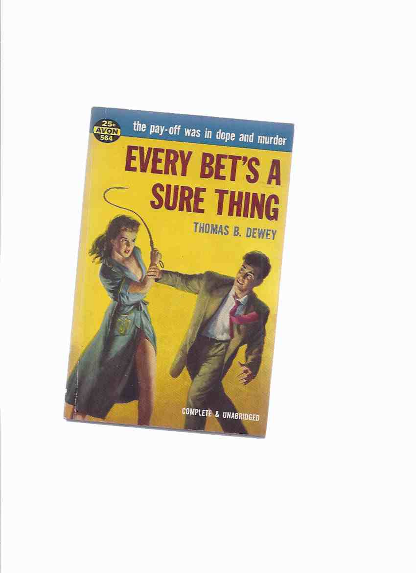 Image for Every Bet's a Sure Thing -the 2nd Private Eye Mac Mystery -by Thomas B Dewey