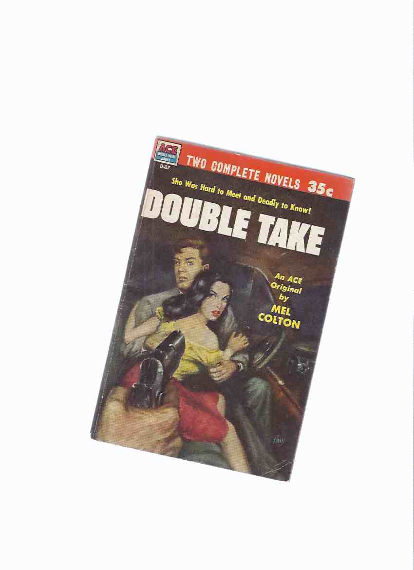 Image for ACE DOUBLE # D-27: Double Take By Mel Colton ---with The Fingered Man (aka Quoth the Raven ) -by Bruno Fischer