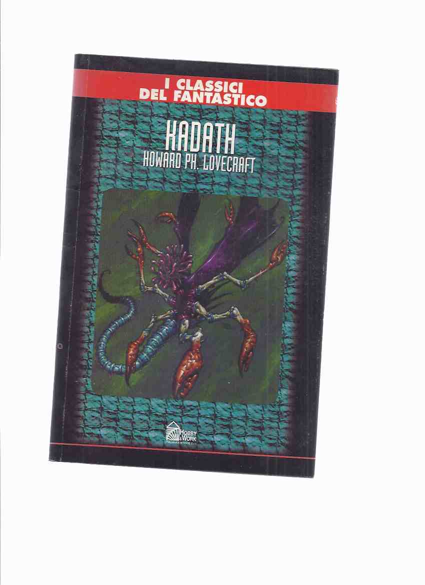 Image for Kadath: I Classico Del Fantastico / H P Lovecraft (The Dream Quest of Unknown Kadath )