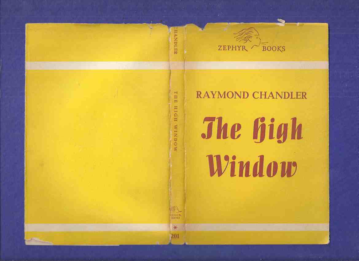 Image for The High Window -by Raymond Chandler / Zephyr Books # 201 - A Library of british and American Authors