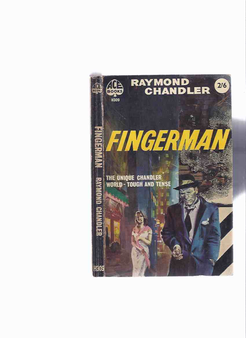 Image for Fingerman -by Raymond Chandler (Contains: pearls are a Nuisance; Finger Man; The King in Yellow; The Simple Art of Murder ) ( Finger Man )