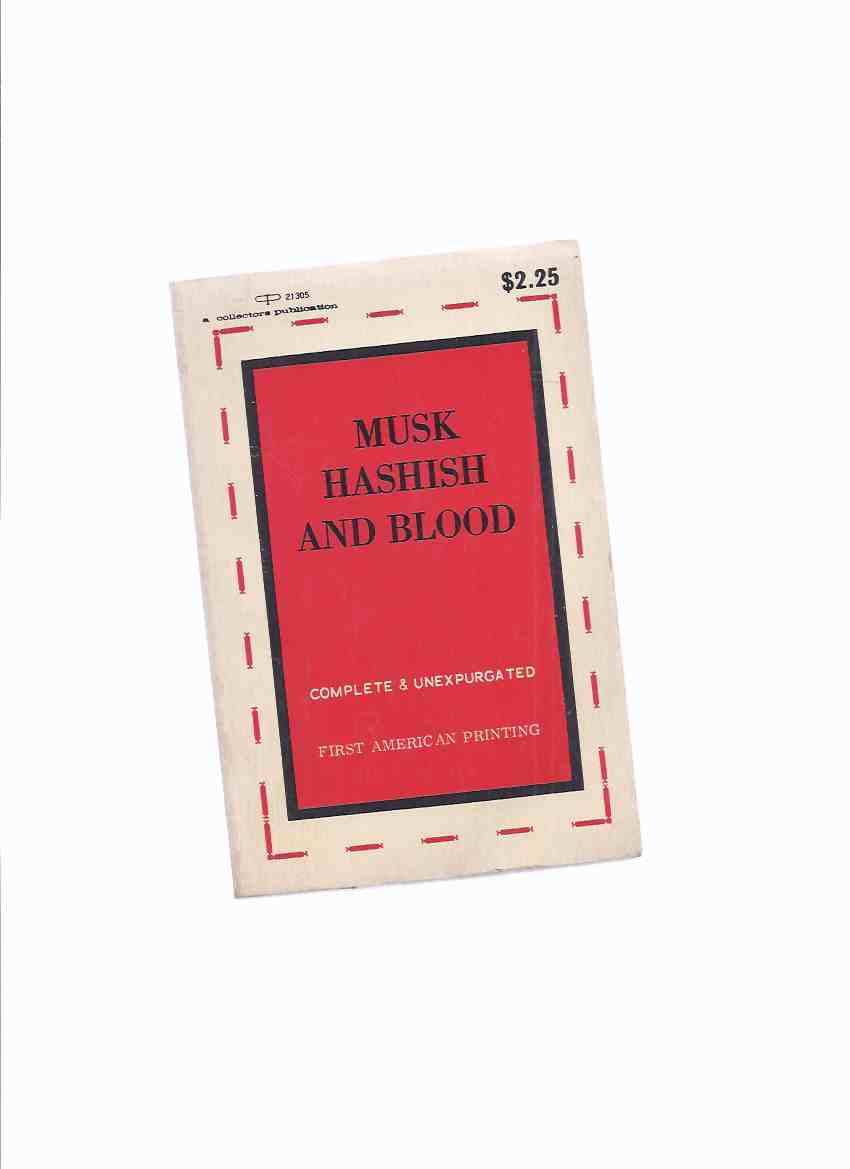 Image for Musk, Hashish and Blood -by Hector France