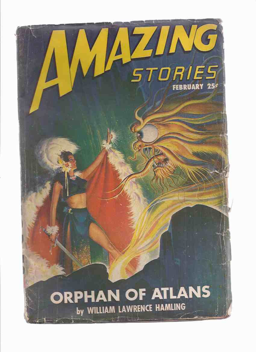 Image for Amazing Stories Science Fiction Pulp Magazine, August 1947, Volume 21, # , # 2, February 1947 ( Orphans of Atlan By Hamling; Blabbermouth By Sturgeon; Land of the Damned By Livingston; The House By Phillips; etc