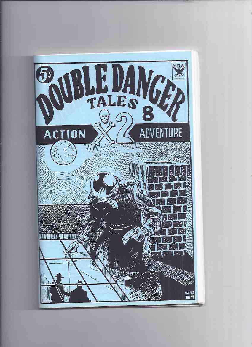 Image for Double Danger Tales, Action X2 Adventure # 8 ( Pulp Style Stories )(inc. Wade Hammond in the Fangs of Death; The Moon Man in Moon Over Haunted Mansion; Rockne 'Roc' Calahan in The Last round ; etc)