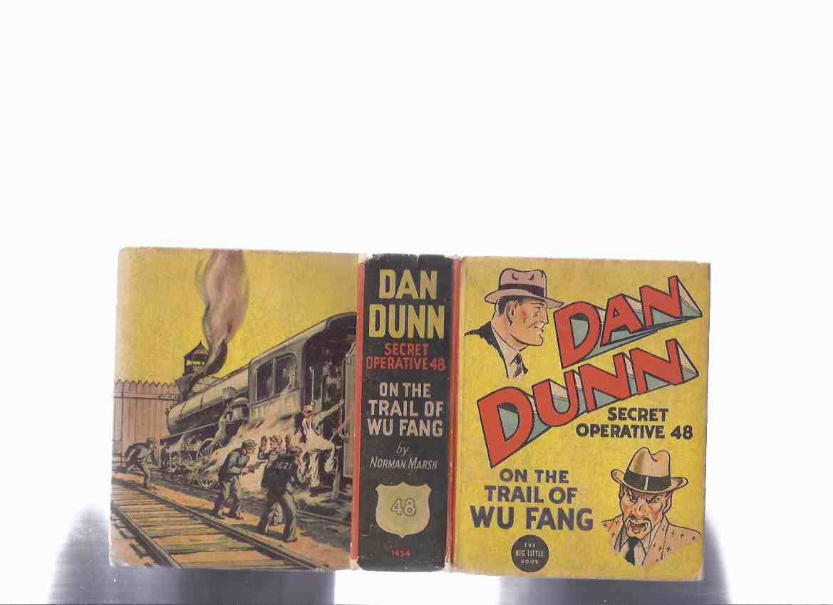 Image for Dan Dunn Secret Operative 48 in the Trail of Wu Fang - Based on the Famous Newspaper Strip / Big Little Book # 1454 - Whitman Publishing