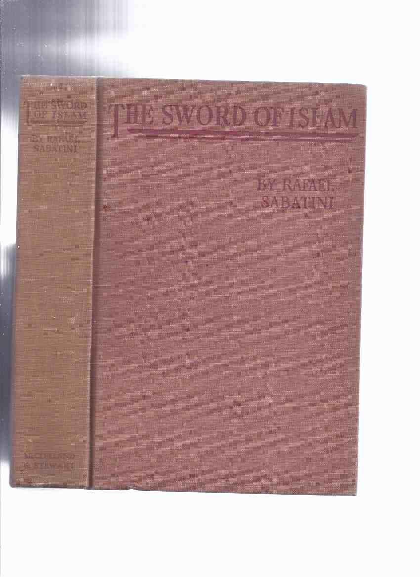 Image for The Sword of Islam ---by Rafael Sabatini