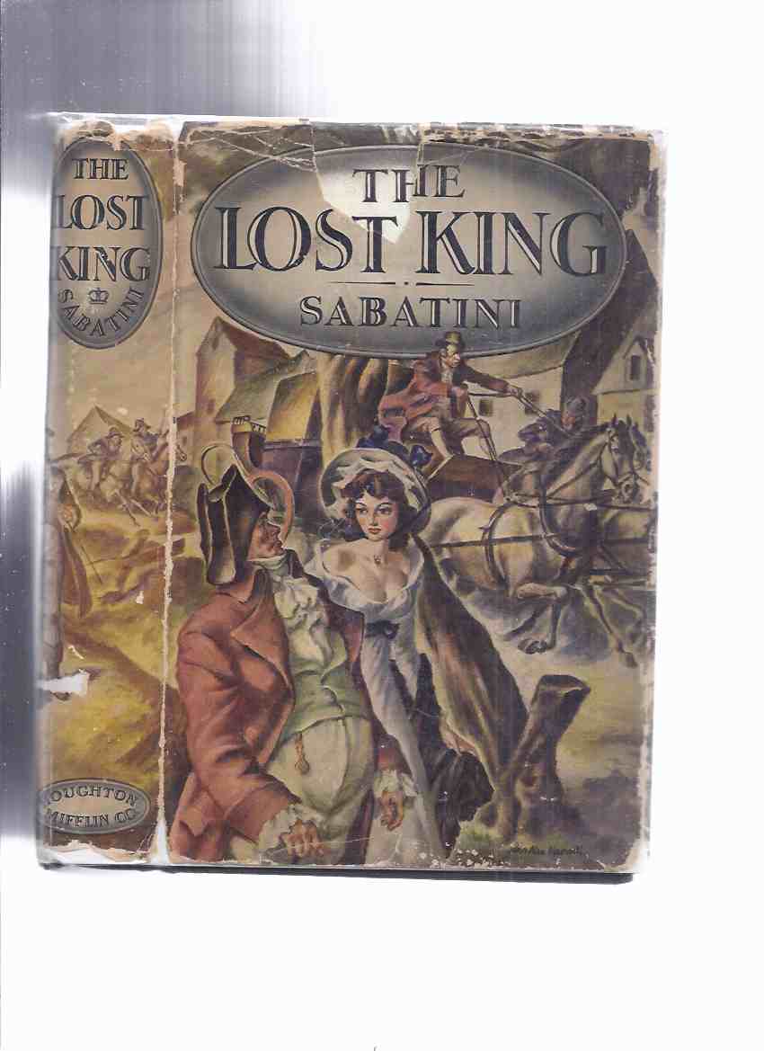 Image for The Lost King ---by Rafael Sabatini