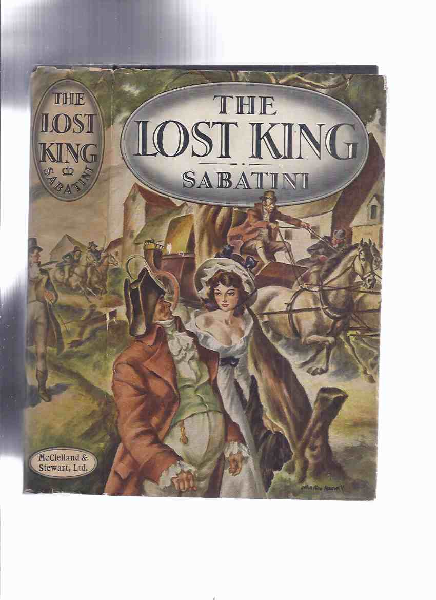 Image for The Lost King ---by Rafael Sabatini ( Review Copy - McClelland and Stewart )