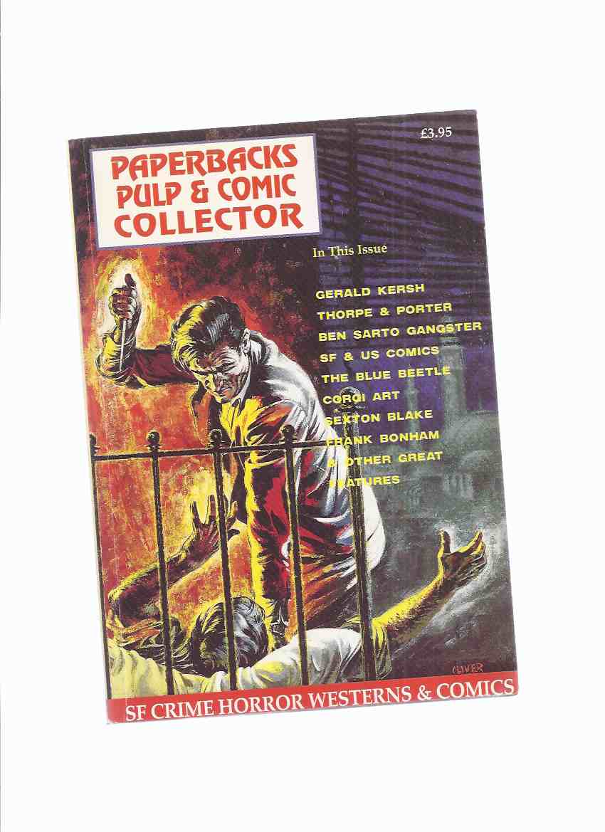 Image for Paperbacks Pulp & Comic Collector: SF Crime Horror Westerns Comics, Volume 1 (articles on: Gerald Kersh; Frank Bonham; John W Campbell; Sexton Blake; ; David Boyce; Corgi Cover Art; The Blue Beetle; Ben Sarto Gangster; Thorpe & Porter, etc)