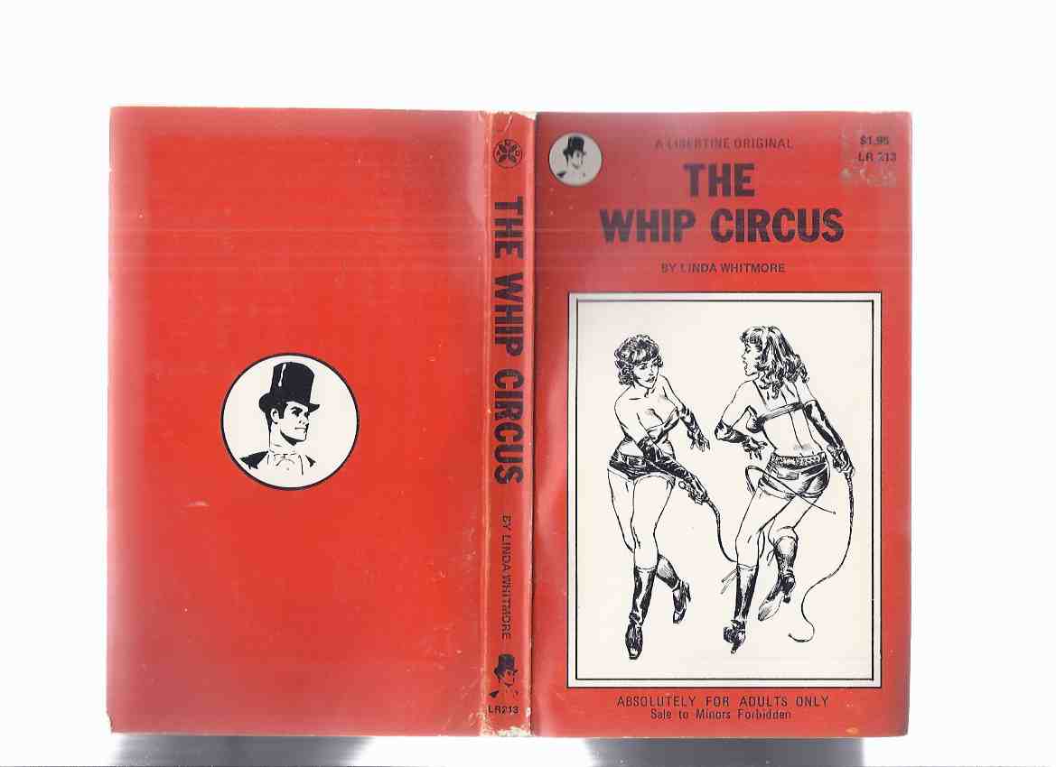 Image for The Whip Circus -by Linda Whitmore ( Erotica )( Bondage / Domination )