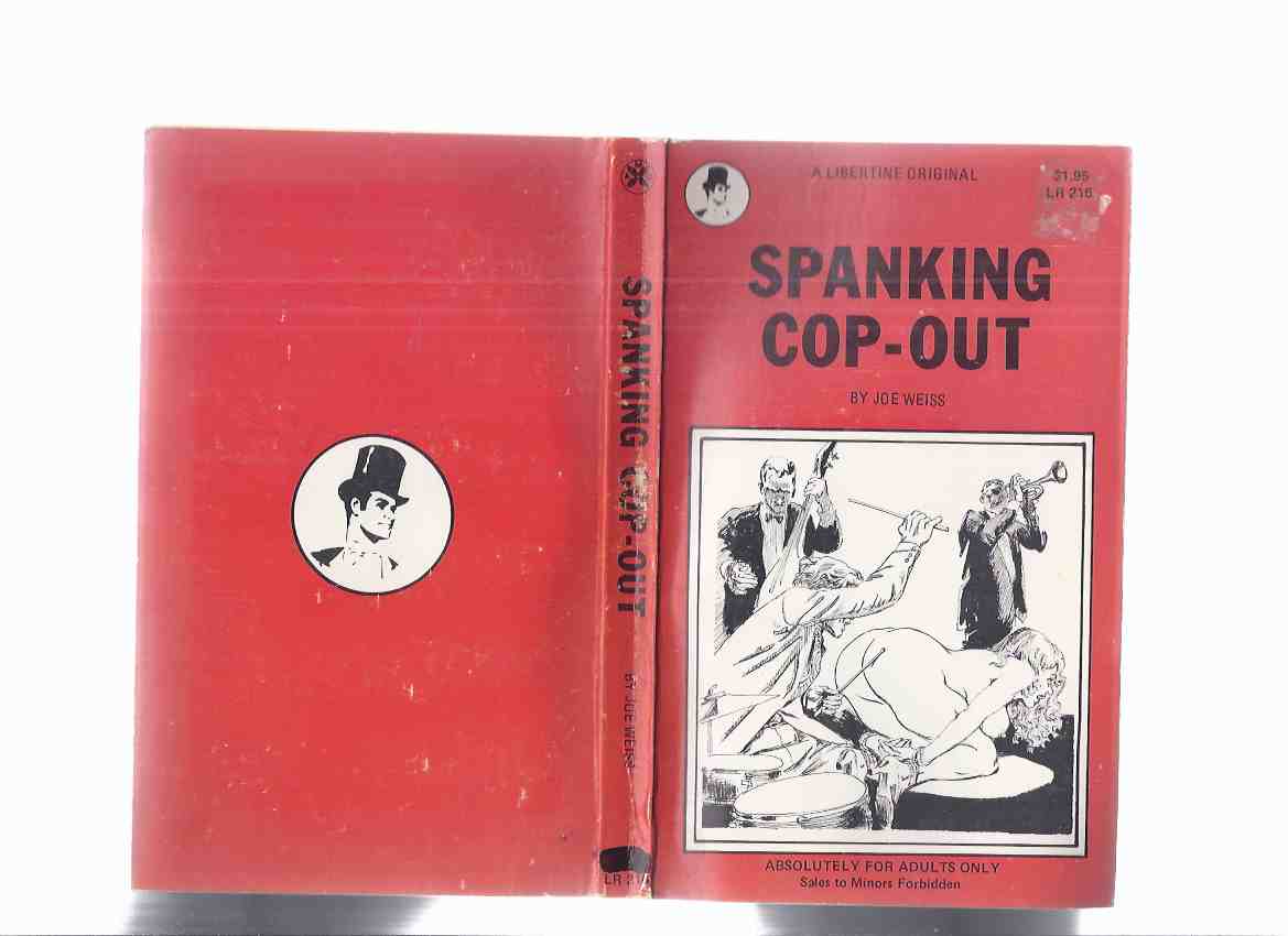 Image for Spanking Cop-Out -by Joe Weiss ( Bondage / Domination )( Erotica )